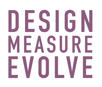 Design, Measure, Evolve